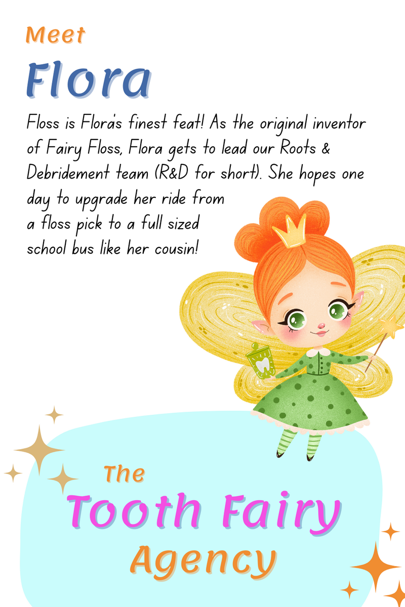 An illustration of a tooth fairy with orange hair, a crown, green dress, and yellow wings is next to text introducing Flora from The Tooth Fairy Agency. The background is white with colorful stars and playful fonts for parenting support.