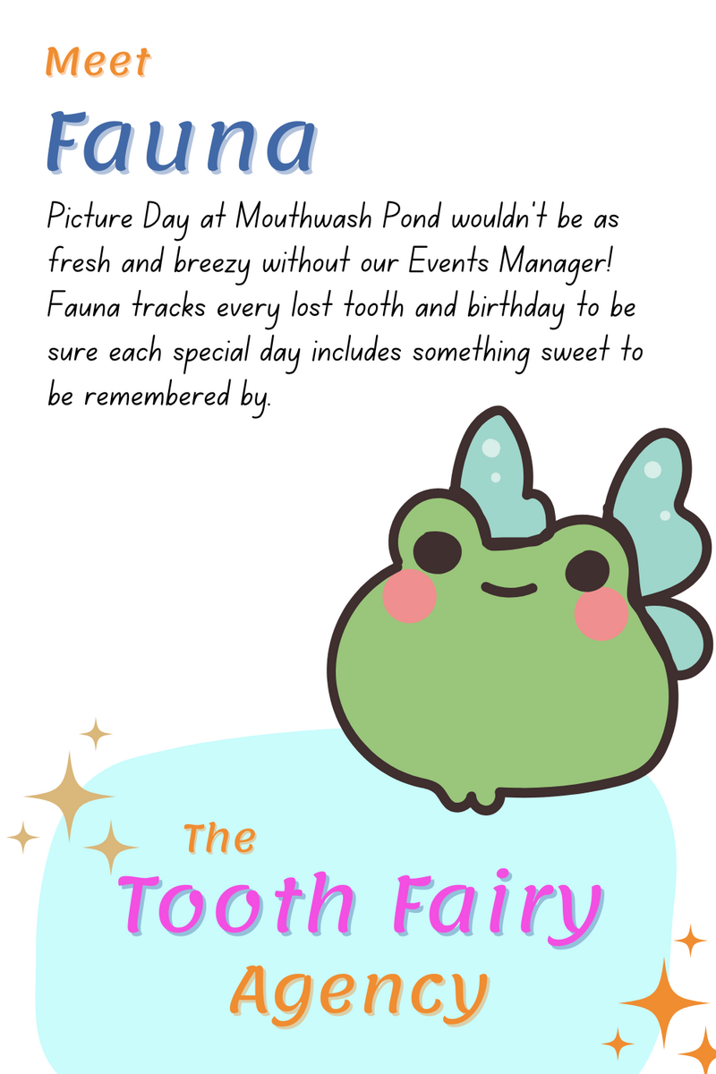 Illustrated poster introducing Fauna, a green frog-like character with wings and blushing cheeks, as the Events Manager of the Tooth Fairy Agency—perfect for parenting printables to help track teeth and birthdays with fun and magic.